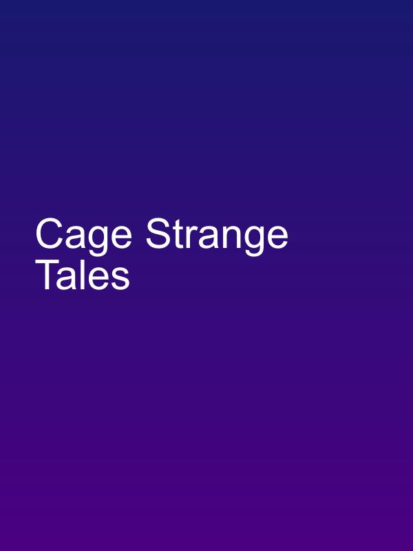 Cage Strange Tales