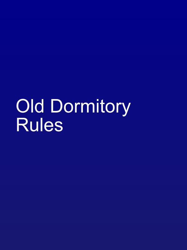 Old Dormitory Rules