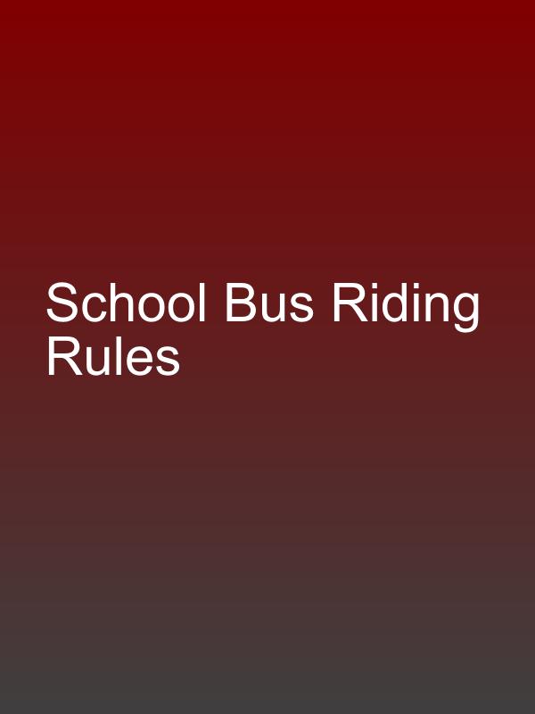 School Bus Riding Rules