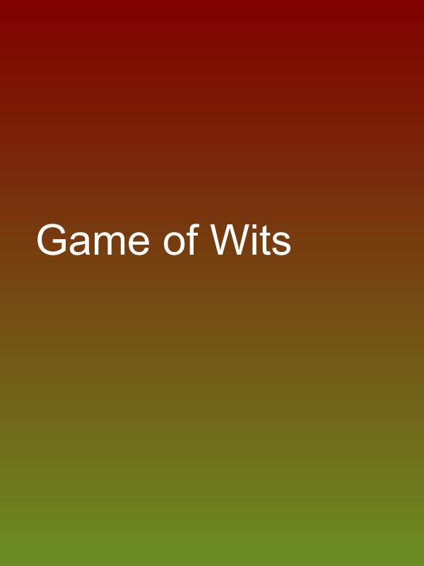 Game of Wits