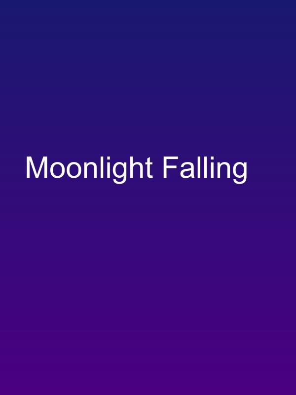 Moonlight Falling