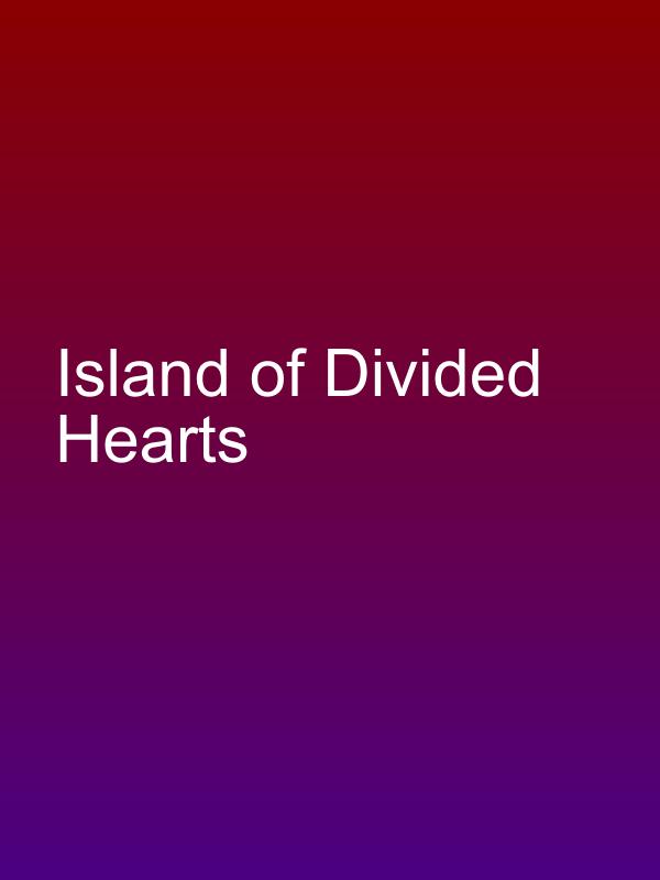 Island of Divided Hearts