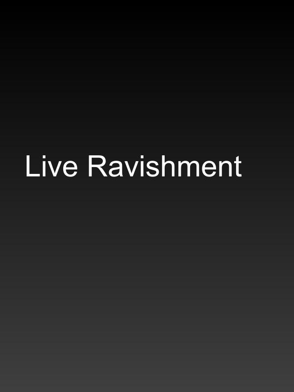 Live Ravishment