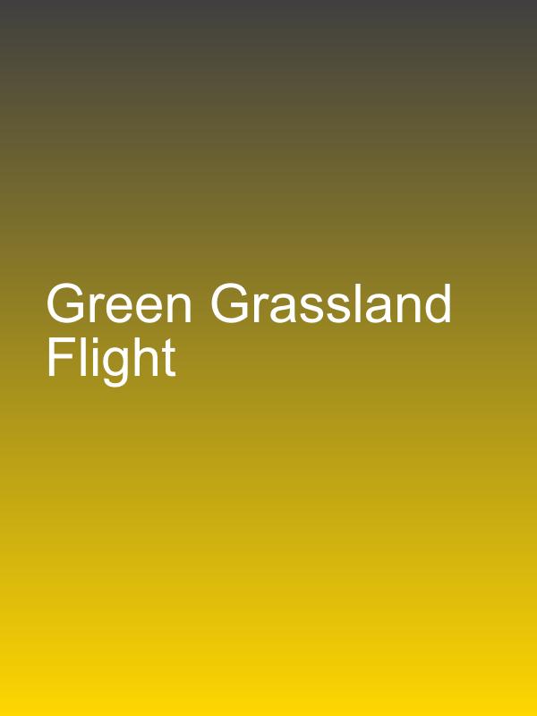 Green Grassland Flight