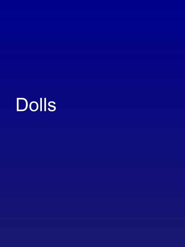 Dolls