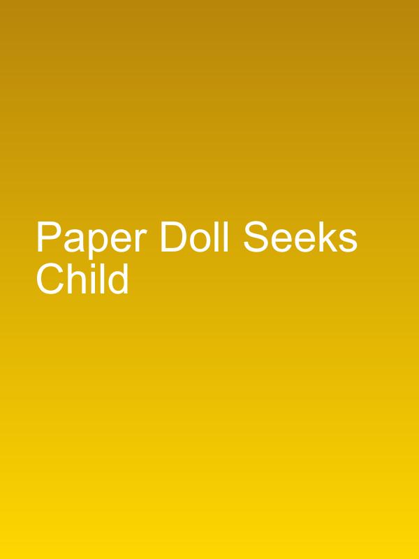 Paper Doll Seeks Child