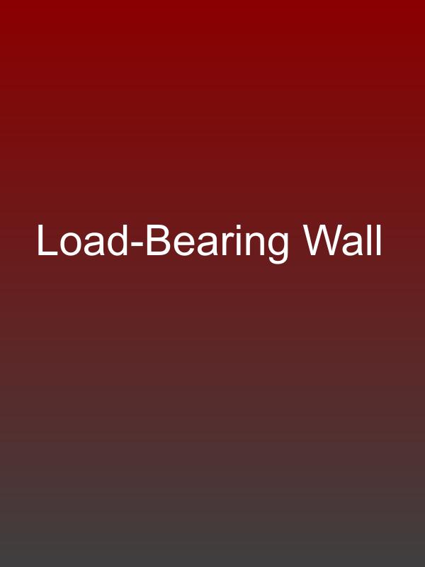 Load-Bearing Wall