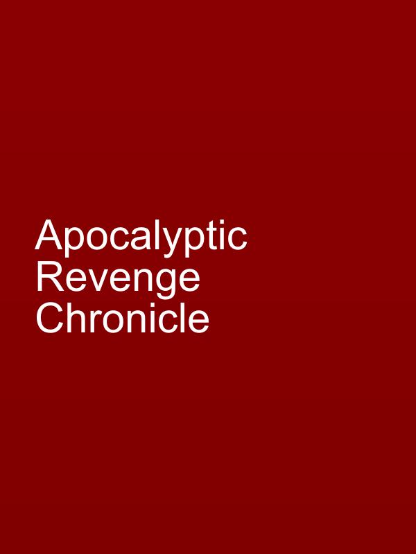 Apocalyptic Revenge Chronicle