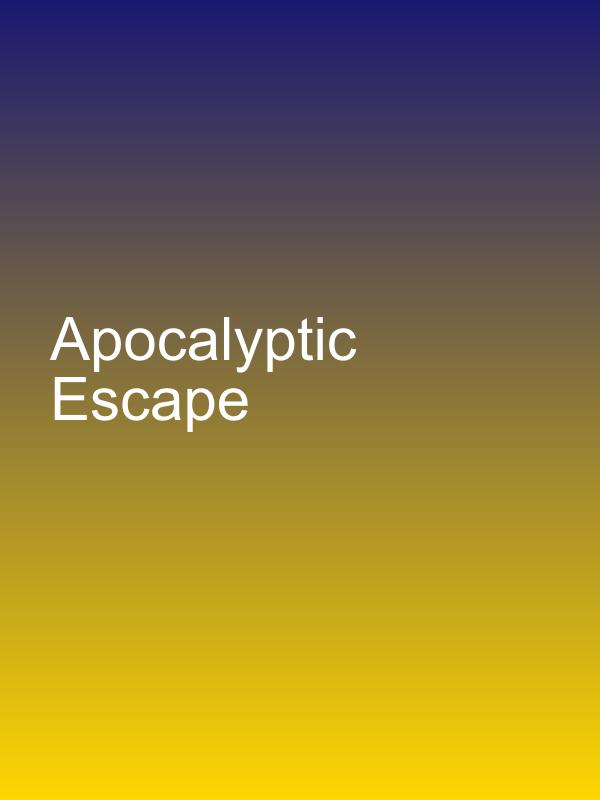 Apocalyptic Escape