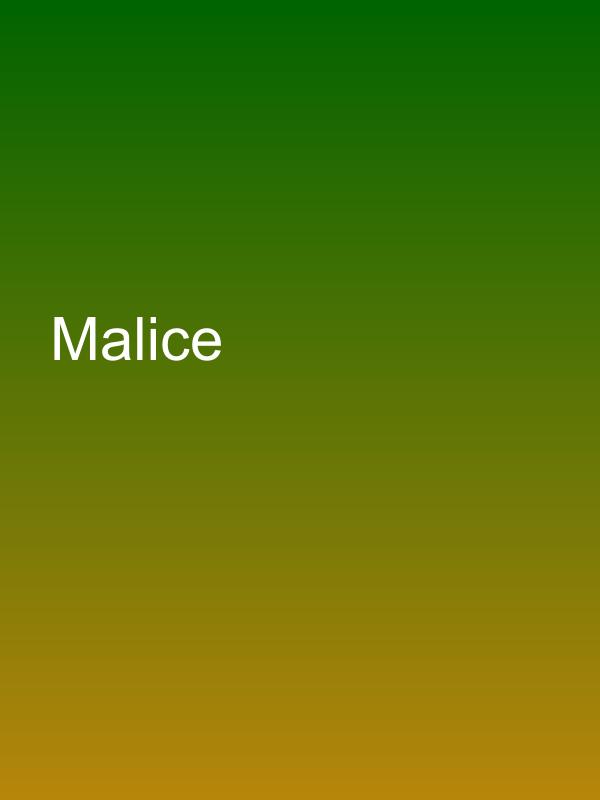 Malice