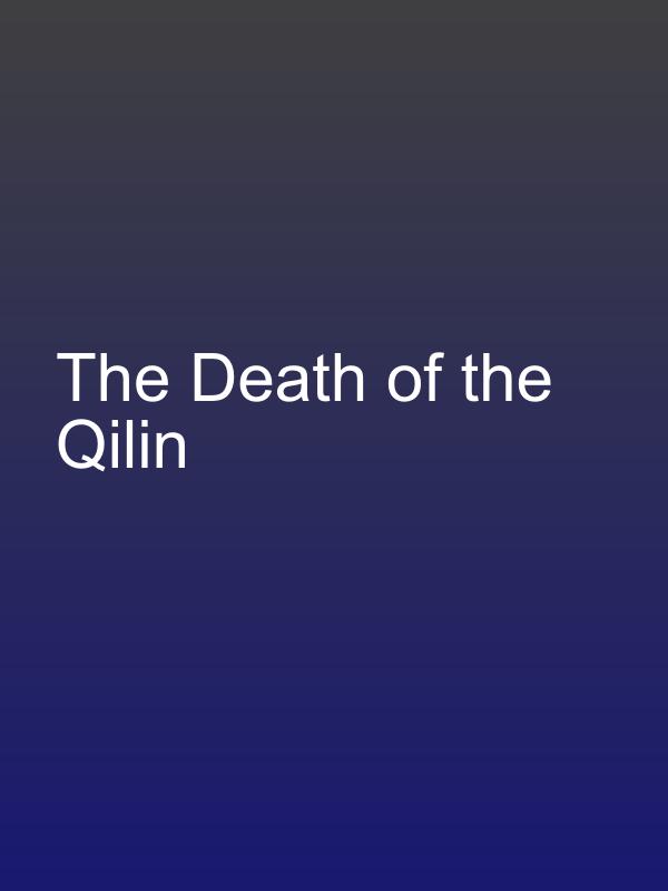 The Death of the Qilin