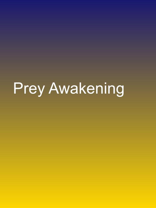 Prey Awakening