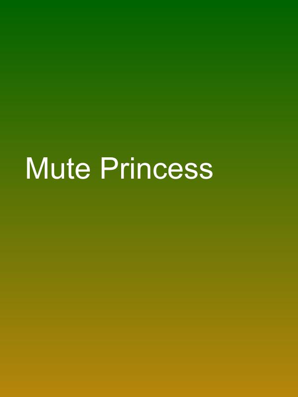 Mute Princess