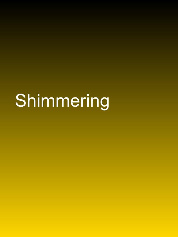 Shimmering