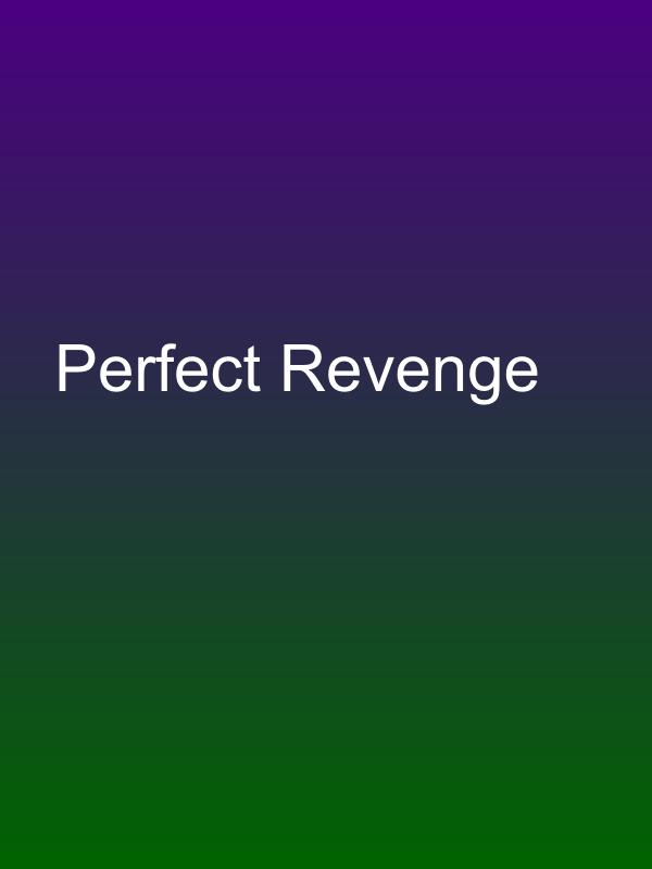 Perfect Revenge