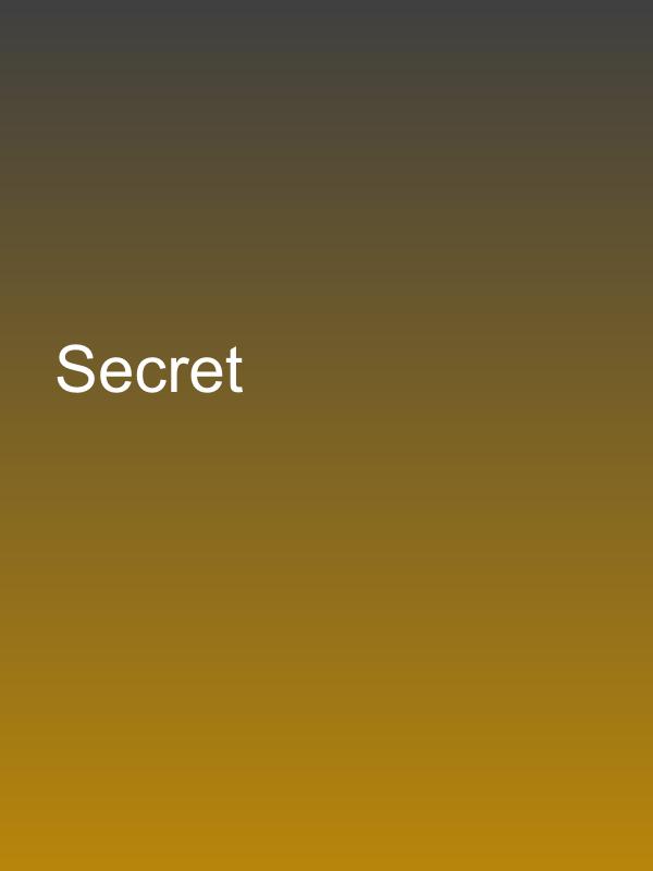 Secret