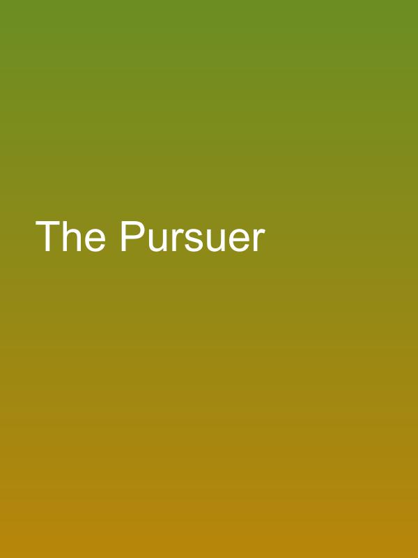 The Pursuer