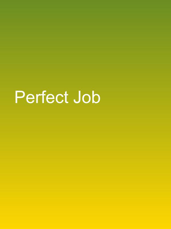 Perfect Job